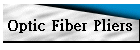 Optic Fiber Pliers